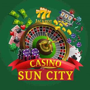 Sòng bạc Suncity Casino sòng bạc cực hot của Cam 