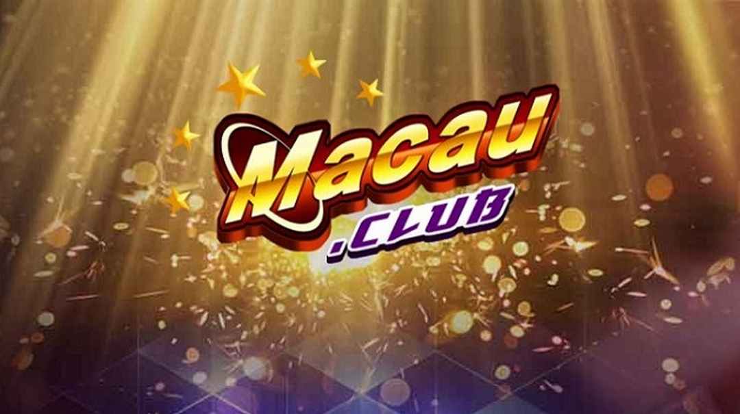 Những trò chơi nên trải nghiệm tại Macau Club